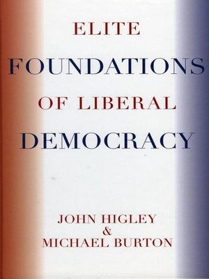 cover image of Elite Foundations of Liberal Democracy